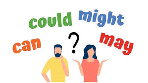 may/ could/ might